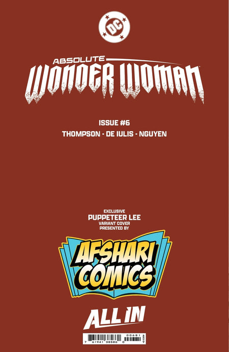 Absolute Wonder Woman 6 Afshari Comics Exclusive Puppeteer Lee Variant - East Coast Comics